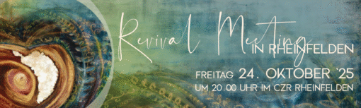 Revival Meeting in Rheinfelden